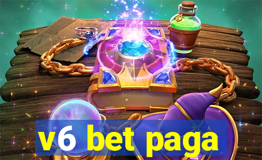 v6 bet paga